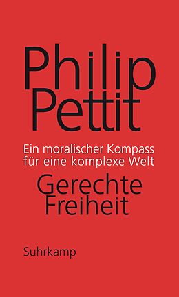 E-Book (epub) Gerechte Freiheit von Philip Pettit
