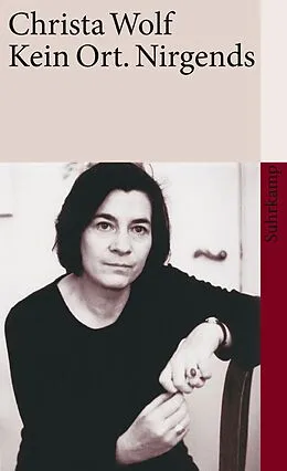 E-Book (epub) Kein Ort. Nirgends von Christa Wolf