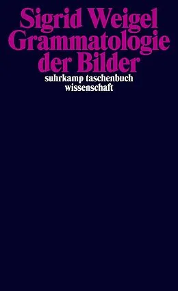 E-Book (epub) Grammatologie der Bilder von Sigrid Weigel
