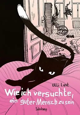E-Book (epub) Wie ich versuchte, ein guter Mensch zu sein von Ulli Lust