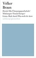E-Book (epub) Dmitri / Die Übergangsgesellschaft / Nibelungen / Limes. Mark Aurel / Was wollt ihr denn von Volker Braun
