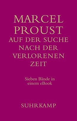 E-Book (epub) Auf der Suche nach der verlorenen Zeit von Marcel Proust