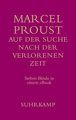 E-Book (epub) Auf der Suche nach der verlorenen Zeit von Marcel Proust
