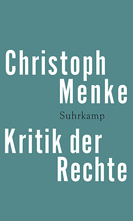 E-Book (epub) Kritik der Rechte von Christoph Menke