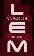 E-Book (epub) Der futurologische Kongreß von Stanisaw Lem