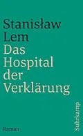 E-Book (epub) Das Hospital der Verklärung von Stanisaw Lem
