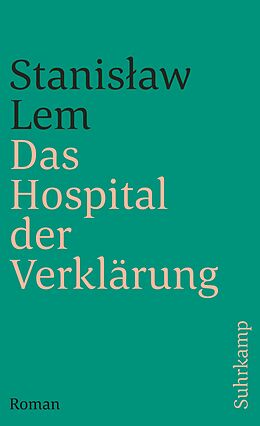 E-Book (epub) Das Hospital der Verklärung von Stanisaw Lem