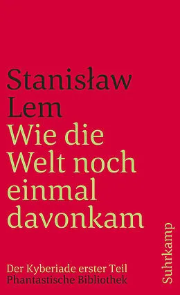 E-Book (epub) Wie die Welt noch einmal davonkam von Stanisaw Lem