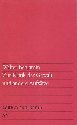 E-Book (epub) Zur Kritik der Gewalt und andere Aufsätze von Walter Benjamin