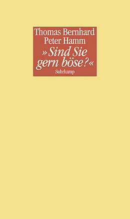 E-Book (epub) »Sind Sie gern böse?« von Thomas Bernhard, Peter Hamm