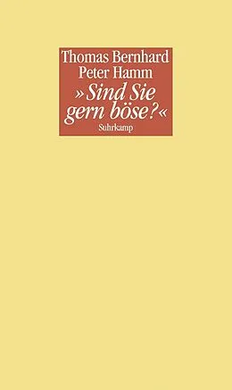 E-Book (epub) »Sind Sie gern böse?« von Thomas Bernhard, Peter Hamm