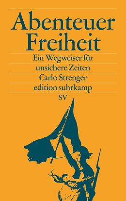 E-Book (epub) Abenteuer Freiheit von Carlo Strenger