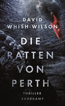 E-Book (epub) Die Ratten von Perth von David Whish-Wilson