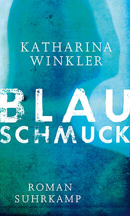 E-Book (epub) Blauschmuck von Katharina Winkler