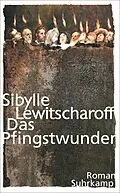E-Book (epub) Das Pfingstwunder von Sibylle Lewitscharoff