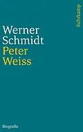 E-Book (epub) Peter Weiss von Werner Schmidt
