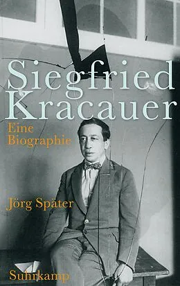E-Book (epub) Siegfried Kracauer von Jörg Später