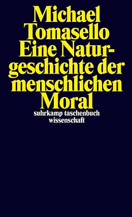E-Book (epub) Eine Naturgeschichte der menschlichen Moral von Michael Tomasello