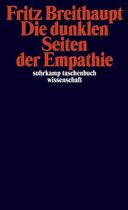 E-Book (epub) Die dunklen Seiten der Empathie von Fritz Breithaupt