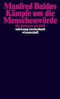 E-Book (epub) Kämpfe um die Menschenwürde von Manfred Baldus