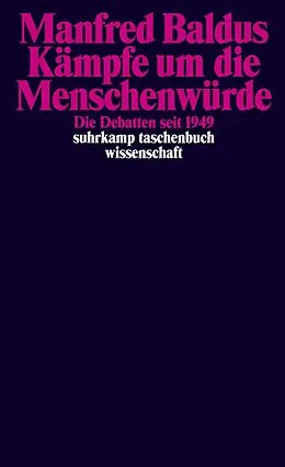 E-Book (epub) Kämpfe um die Menschenwürde von Manfred Baldus