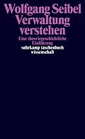 E-Book (epub) Verwaltung verstehen von Wolfgang Seibel