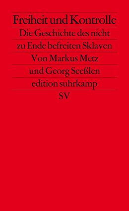 E-Book (epub) Freiheit und Kontrolle von Markus Metz, Georg Seeßlen