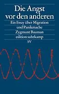 E-Book (epub) Die Angst vor den anderen von Zygmunt Bauman