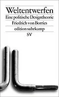 E-Book (epub) Weltentwerfen von Friedrich von Borries