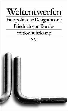 E-Book (epub) Weltentwerfen von Friedrich von Borries