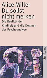 E-Book (epub) Du sollst nicht merken von Alice Miller