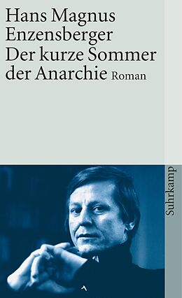 E-Book (epub) Der kurze Sommer der Anarchie von Hans Magnus Enzensberger