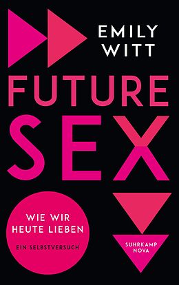 E-Book (epub) Future Sex von Emily Witt