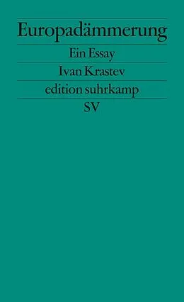 E-Book (epub) Europadämmerung von Ivan Krastev