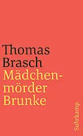E-Book (epub) Mädchenmörder Brunke von Thomas Brasch