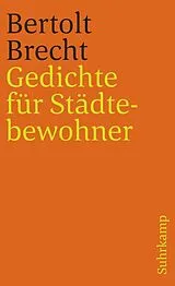 E-Book (epub) Gedichte für Städtebewohner von Bertolt Brecht