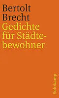 E-Book (epub) Gedichte für Städtebewohner von Bertolt Brecht