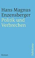 E-Book (epub) Politik und Verbrechen von Hans Magnus Enzensberger