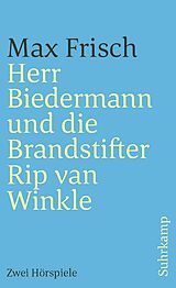 E-Book (epub) Herr Biedermann und die Brandstifter. Rip van Winkle von Max Frisch