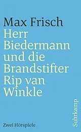 E-Book (epub) Herr Biedermann und die Brandstifter. Rip van Winkle von Max Frisch