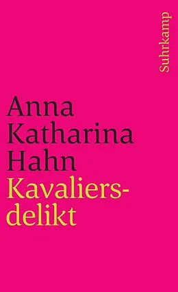 E-Book (epub) Kavaliersdelikt von Anna Katharina Hahn