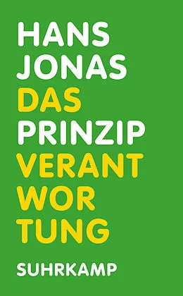 E-Book (epub) Das Prinzip Verantwortung von Hans Jonas