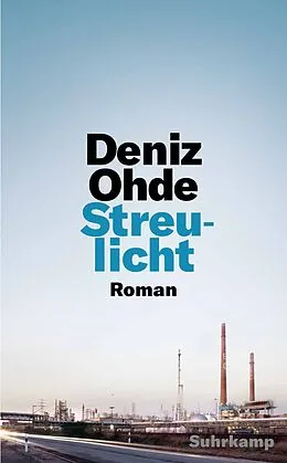 E-Book (epub) Streulicht von Deniz Ohde