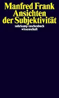 E-Book (epub) Ansichten der Subjektivität von Manfred Frank