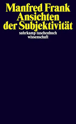 E-Book (epub) Ansichten der Subjektivität von Manfred Frank