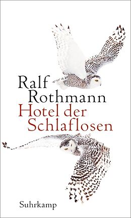 E-Book (epub) Hotel der Schlaflosen von Ralf Rothmann