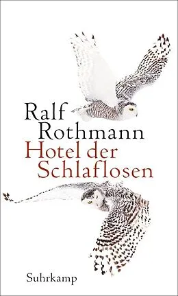 E-Book (epub) Hotel der Schlaflosen von Ralf Rothmann