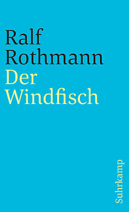 E-Book (epub) Der Windfisch von Ralf Rothmann