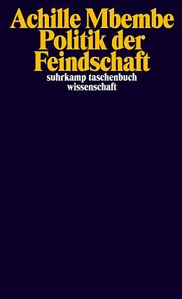 E-Book (epub) Politik der Feindschaft von Achille Mbembe