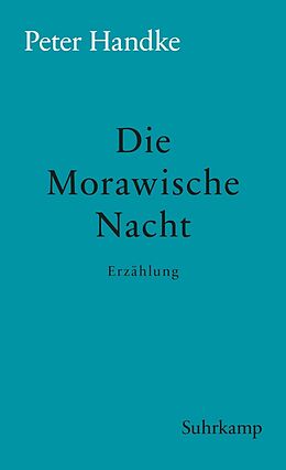 E-Book (epub) Die Morawische Nacht von Peter Handke